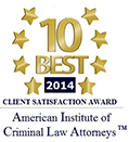 American Institute's 10 Best 2014 - Client Satisfaction Award 2014 | American Institute of Criminal Law Attorneys